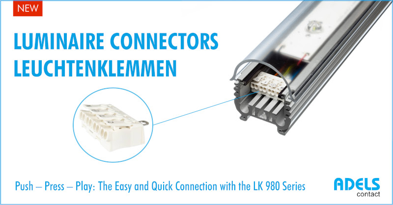 Push – Press – Play: The easy and quick connection with luminaire connectors of the LK 980 series