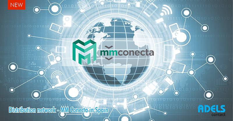 Adels-Contact distribution network – with our partner MM Conecta in Spain